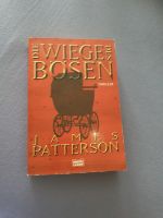 Die Wiege des Bösen James Patterson Bayern - Illertissen Vorschau