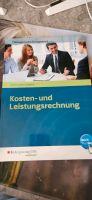 Kosten- und Leistungsrechnung (Buch für den Techniker) Nordrhein-Westfalen - Herne Vorschau
