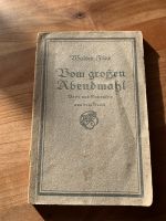 Antiquarisches Buch „Vom großen Abendmahl „ von Walter Flex München - Pasing-Obermenzing Vorschau