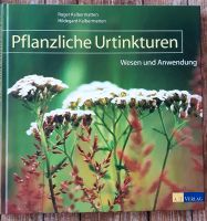 Pflanzliche Urtinkturen - von R. und H. Kalbermatten Sachsen - Oberschöna Vorschau