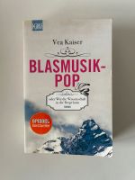 Blasmusikpop oder wie die Wissenschaft in die Berge kam Buch Bayern - Augsburg Vorschau