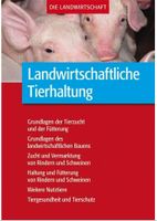 Landwirtschaftliche Tierhaltung / Die Landwirtschaft Verlag Eugen Bad Doberan - Landkreis - Tessin Vorschau