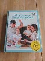 Das gesunde Familienkochbuch Freiburg im Breisgau - Umkirch Vorschau