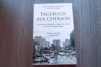 Tagebuch aus Cherson Ukraine 2023 Baden-Württemberg - Esslingen Vorschau