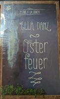 "Osterfeuer" von Ella Danz Dortmund - Innenstadt-West Vorschau