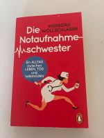 Buch „Die Notaufnahmeschwester“ Autobiografie Humor Krankenhaus Nordrhein-Westfalen - Brilon Vorschau