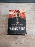 Buch Die letzte Prophezeiung,  Mysterie Thrillerie Niedersachsen - Norden Vorschau