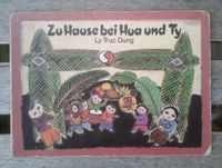 DDR Kinderbuch: Zu Hause bei Hua und Ty (Ly Truc Dung) Dresden - Neustadt Vorschau