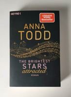 The Brightest Stars attracted von Anna Todd Köln - Höhenberg Vorschau
