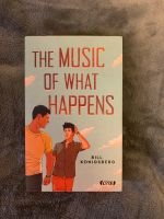 The Music of what happens - Bill Konigsberg Bremen - Vegesack Vorschau