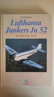 Lufthansa - Junkers Ju 52 - Die Geschichte der alten "Tante Ju" Bayern - Puchheim Vorschau