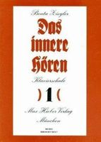 Beata Ziegler: Klavierschule "Das innere Hören" Bayern - Seinsheim Vorschau