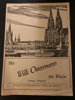 Notenheft Mit Willi Ostermann am Rhein Gesangs-Potpourri Nordrhein-Westfalen - Eschweiler Vorschau