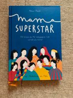 Mama Superstar Buch Nordrhein-Westfalen - Marl Vorschau