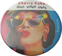 Coca Cola - Cherry Coke - Ganz schön Crazy - Button 56 mm #1# Sachsen - Eilenburg Vorschau