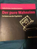 Der pure Wahnsinn: Cartoons aus der Psychiatrie Berlin - Mitte Vorschau