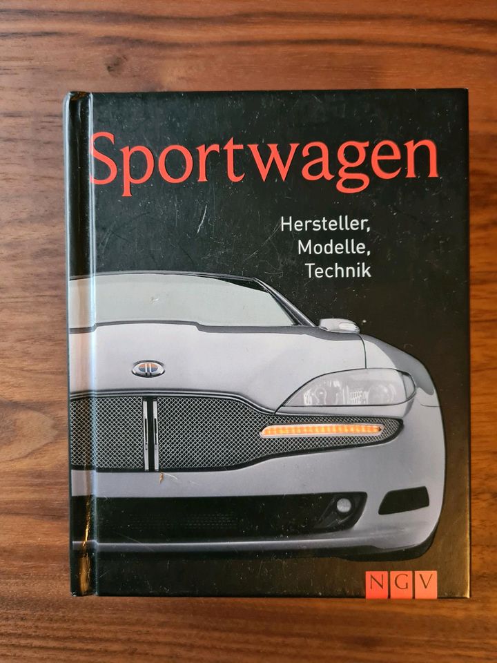 Sportwagen: Hersteller, Modelle, Technik  - NGV Verlag, in Hamburg