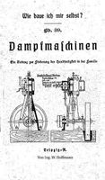 Wie baue ich mir selbst? Eine Dampfmaschine Bayern - Freilassing Vorschau