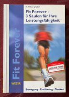 Fit forever - 3 Säulen für ihre Leistungsfähigkeit Niedersachsen - Esens Vorschau