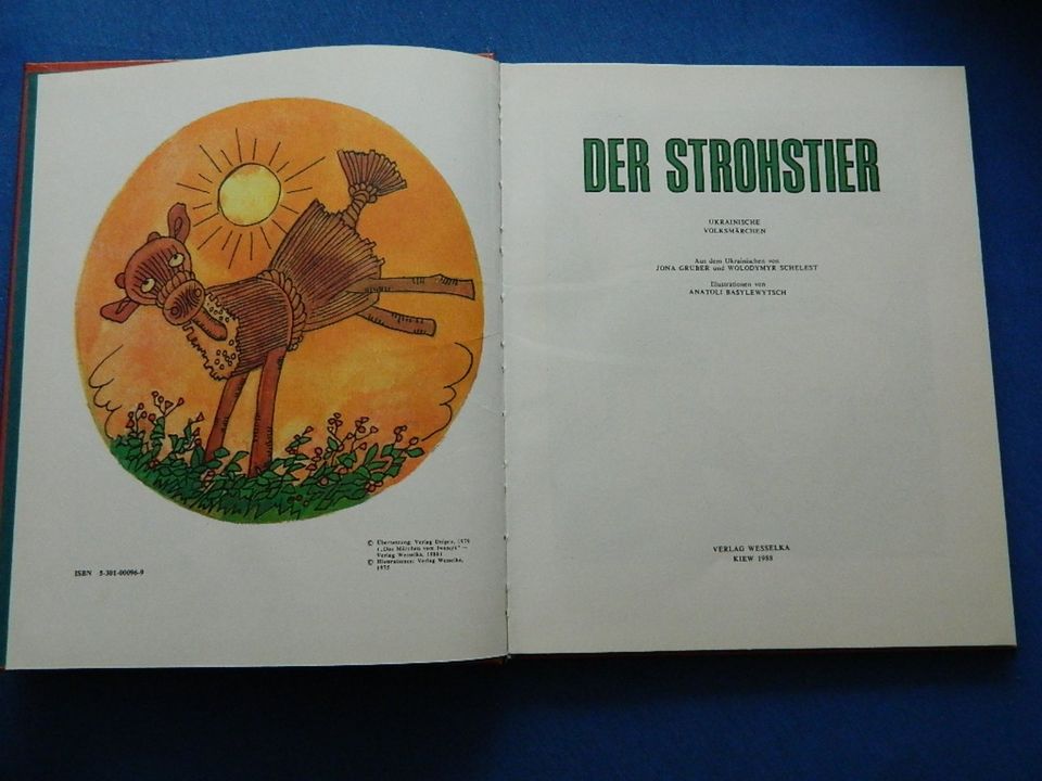 Der Strohstier. Ukrainische Volksmärchen. Kiew 1988 in Leipzig