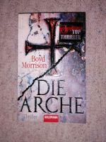 Die Arche (Boyd Morrison, Thriller) Niedersachsen - Rodenberg Vorschau