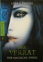 TB "Der Verrat"/ Reihe: Der Magische Zirkel/ Band 2/ Lisa J.Smith Aubing-Lochhausen-Langwied - Aubing Vorschau