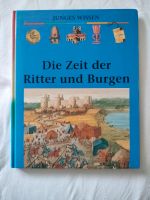 Junges Wissen " Die Zeit der Ritter und Burgen" Niedersachsen - Quakenbrück Vorschau