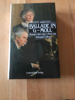 Ballade in G-Moll Roman über das Leben Edvard Grieg Baden-Württemberg - Langenbrettach Vorschau