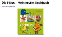 Mein erstes Kochbuch, die Maus Rostock - Hansaviertel Vorschau