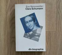 Eva Weissweiler: Clara Schumann Düsseldorf - Mörsenbroich Vorschau