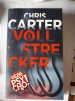 Der Vollstrecker Thriller von Chris Carter Freiburg im Breisgau - Kirchzarten Vorschau