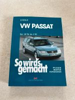 VW Passat So wirds gemacht 10/96 - 02/05 Bayern - Kirchberg Vorschau