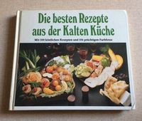 Die besten Rezepte aus der kalten Küche, von 1979 Bayern - Eckental  Vorschau