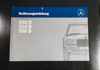 Betriebsanleitung für Mercedes Benz 123D, 200, 240 300 D Niedersachsen - Itterbeck Vorschau