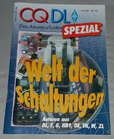 Zeitschrift CQDL Spezial Welt der Schaltungen Rheinland-Pfalz - Ludwigshafen Vorschau