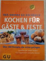 Das Grosse GU Kochbuch Kochen für Gäste und Feste Bayern - Neufahrn Vorschau