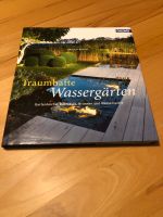 Traumhafte Wassergärten, Hardcover mit Schutzeinband Baden-Württemberg - Biberach an der Riß Vorschau