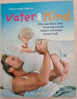 Vater und Kind Buch von Marcus J. Goldman (gebundene Ausgabe) Sachsen - Riesa Vorschau