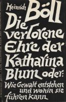 Heinrich Böll - Die verlorene Ehre der Katharina Blum , TOP Niedersachsen - Wunstorf Vorschau