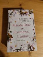 Katrin Tempel, Tchibo-Doppelroman: Mandeljahre; Rosmarinträume Saarland - Wadgassen Vorschau