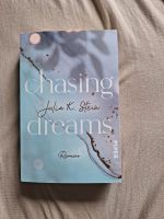 New Adults Chasing dreams von Julia K. Stein, Signierte Ausgabe Hessen - Schwalbach a. Taunus Vorschau