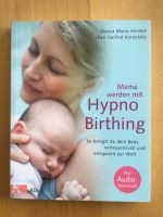 Mama werden mit Hypno Birthing Baden-Württemberg - Neustetten Vorschau