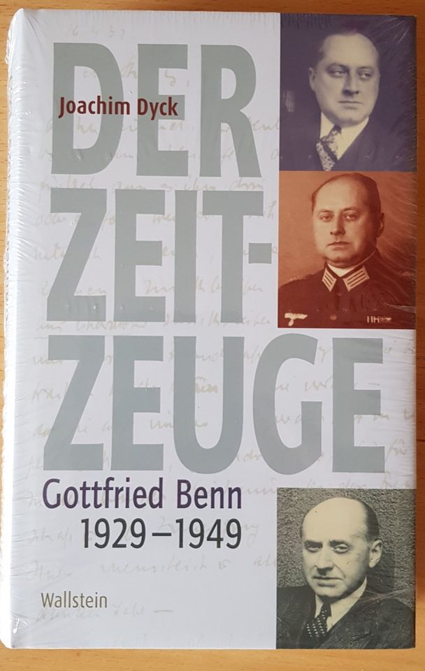 Der Zeitzeuge: Gottfried Benn 1929-1949, Joachim Dyck, NEU, OVP in Großbeeren