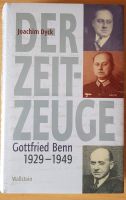 Der Zeitzeuge: Gottfried Benn 1929-1949, Joachim Dyck, NEU, OVP Brandenburg - Großbeeren Vorschau