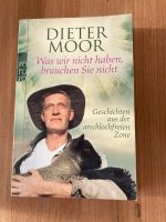 Dieter Moor „Was wir nicht haben, brauchen Sie nicht“ Nürnberg (Mittelfr) - Nordstadt Vorschau