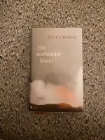 Martin Walser Ein sterbender Mann gebunden Hardcover Berlin - Westend Vorschau