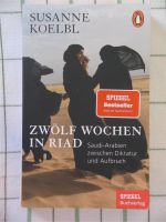 Susanne Koelbl Zwölf Wochen in Riad Sachsen - Bautzen Vorschau