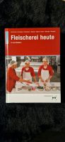 Buch Fleischerei heute in Lernfeldern Bayern - Fürstenfeldbruck Vorschau