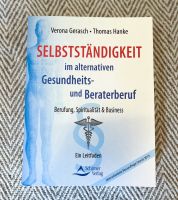 Selbstständigkeit Beratung Gesundheit Coaching Buch Business Bayern - Sulzbach-Rosenberg Vorschau