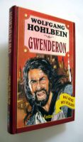 Wolfgang Hohlbein -Gwenderon (Bd.1 Das Herz des Waldes)(geb) Nordrhein-Westfalen - Unna Vorschau